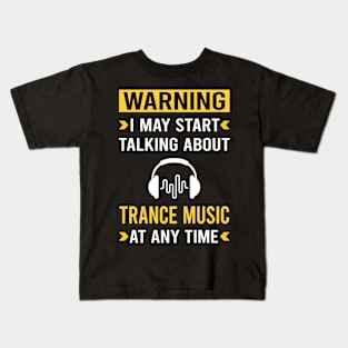 Warning Trance music Kids T-Shirt